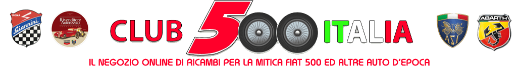 Club 500 Italia - Ricambi per FIAT 500 d'epoca